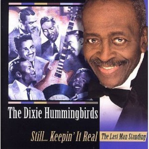 Dixie Hummingbirds - Still Keeping It Real - Music CD