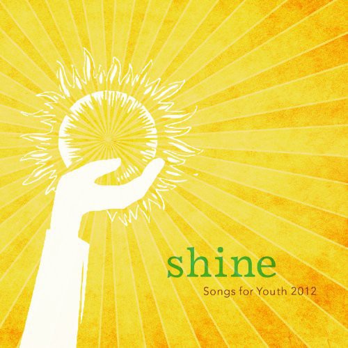 Shine: 2012 Youth Theme / Various - Shine: 2012 Youth Theme / Various - Music CD