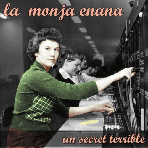 Monja Enana - Un Secret Terrible - Music CD