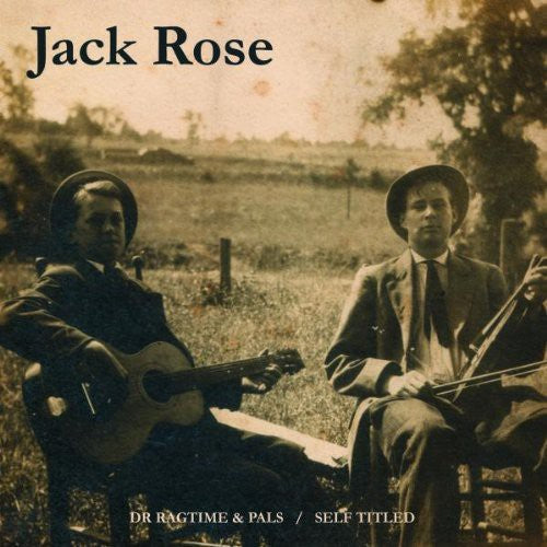 Rose,jack - Dr Ragtime & Pals / Jack Rose - Music CD