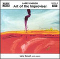 Karush,larry - Art Of The Improviser - Music CD