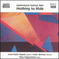 Taipale,lenni-kalle - Nothing To Hide - Music CD