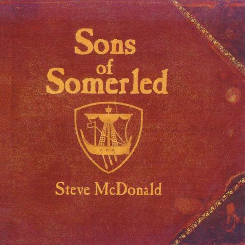 Mcdonald,steve - Sons Of Somerled - Music CD
