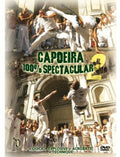 Capoeira 100% Spectacular 2 With The Capoeira - Capoeira 100% Spectacular 2 With The Capoeira - DVD