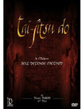 Tai-jitsu Do - A Modern Self Defense Method - Tai-jitsu Do - A Modern Self Defense Method - DVD