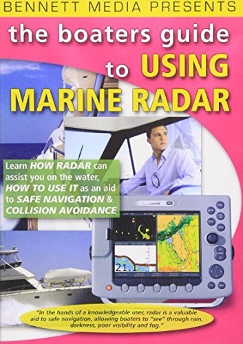 Boaters Guide To Using Marine Radar - Boaters Guide To Using Marine Radar - DVD