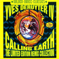 Deruyter,yves - Calling Earth 97 Remixes - Music CD Single