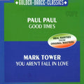 Paul Paul / Tower,mark - Good Times / You Aren't Fall I - Music CD Single
