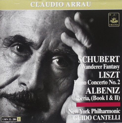 Schubert / Liszt / Albeniz / Arrau / Cantelli - Wanderer Fantasy / Piano Cto 2 - Music CD