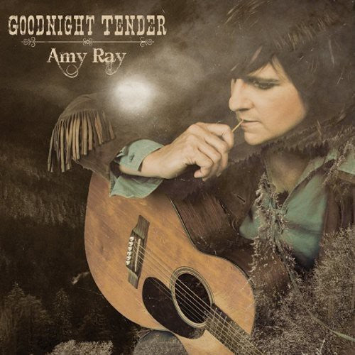 Ray,amy - Goodnight Tender - Music CD