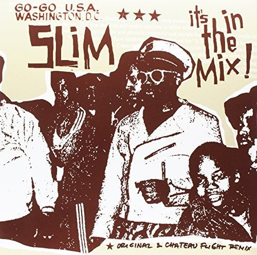 Slim / Chateau Flight - It's In The Mix - Vinyl Record