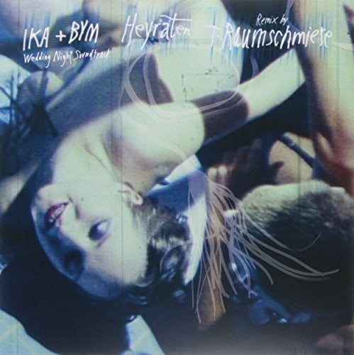 Ika & Bym - Heyraten - Vinyl Record