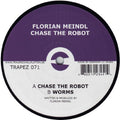 Meindl,florian - Chase The Robot - Vinyl Record