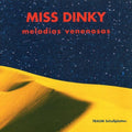 Miss Dinky - Melodias Venenosas - Music CD