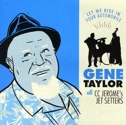 Taylor,gene - Let Me Ride In Your Automobile - Music CD