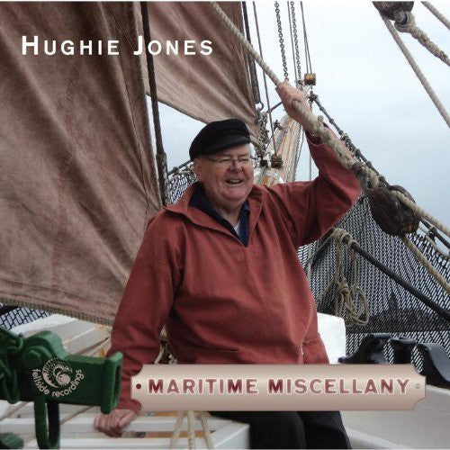 Jones,hughie - Maritime Miscellany - Music CD