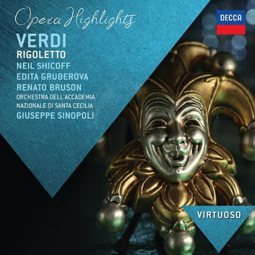 Schicoff / Gruberova / Bruson / Sinopoli - Virtuoso: Verdi - Rigoletto Highlights - Music CD