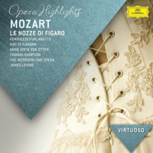Furnaletto / Te Kanawa / Von Ptter / Levine - Virtuoso: Mozart - Le Nozze Di Figaro Highlights - Music CD