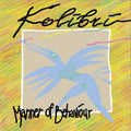 Kolibri - Manera Povedenia (manner Of Behavior) - Vinyl Record
