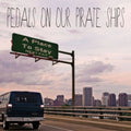 Pedals On Our Pirate Ships - Place To Stay - Music CD