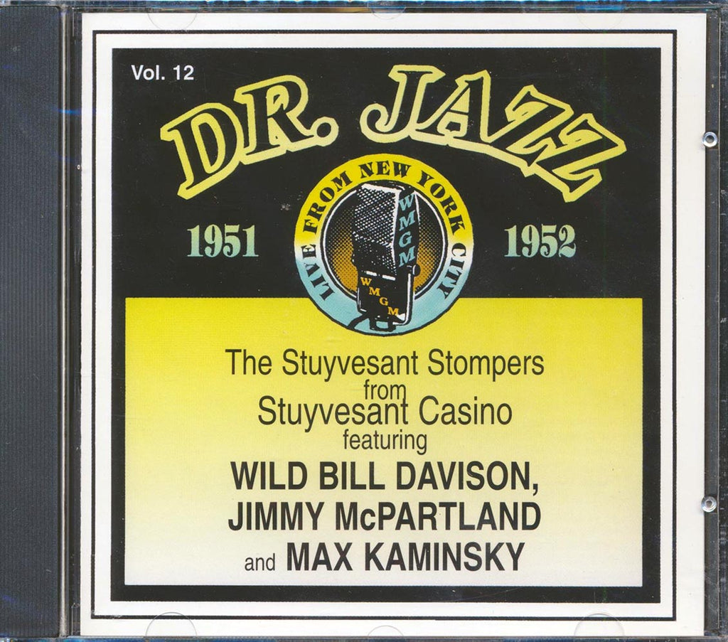 Stuyvesant Stompers With Wild Bill - Dr. Jazz Volume 12: 1951-1952 Music CD