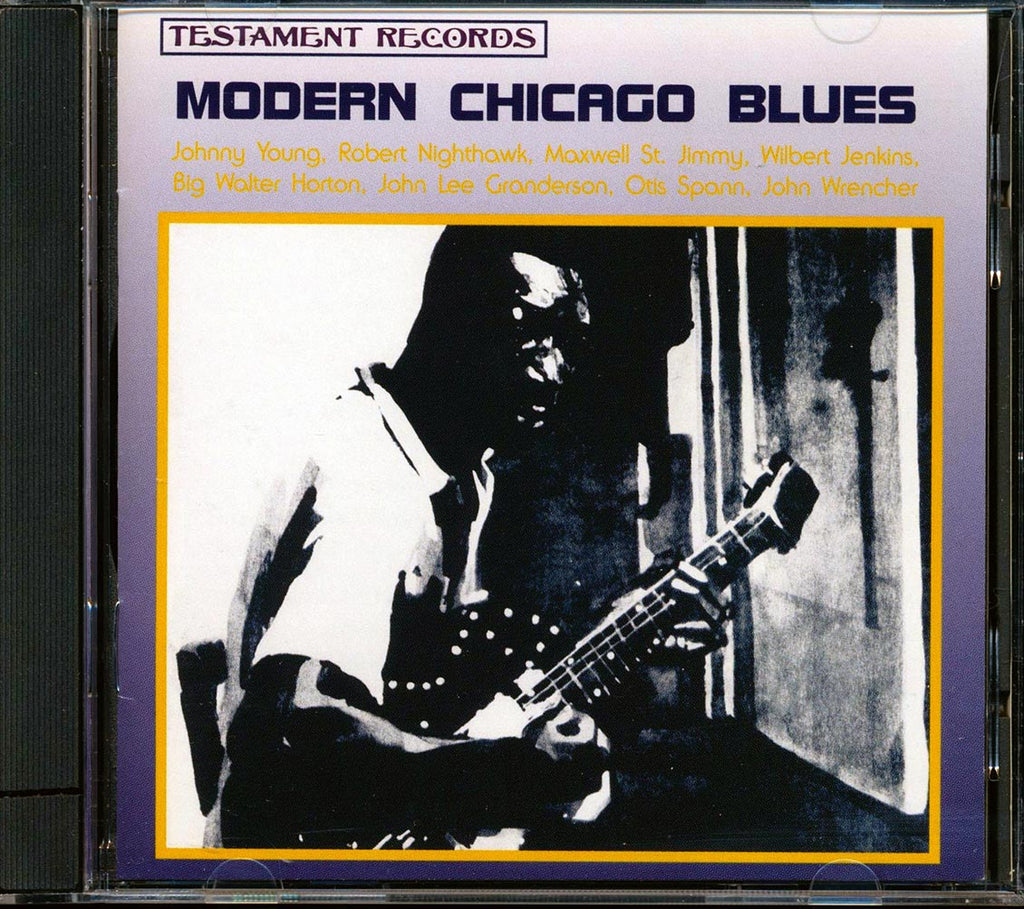 Robert Nighthawk, Wilbert Jenkins, Big Walter Horton, Maxwell Street Jimmy, Etc. - Modern Chicago Blues (marked/ltd stock) Music CD