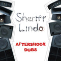 Sheriff Lindo - Aftershock Dubs - Music CD