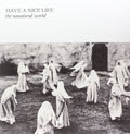 Have A Nice Life - Unnatural World - Vinyl Record