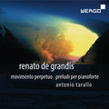 De Grandis / Tarallo - Movimento Perpetuo Preludi Per Pianoforte - Music CD