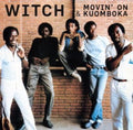 Witch - Movin On / Kuomboka - Music CD