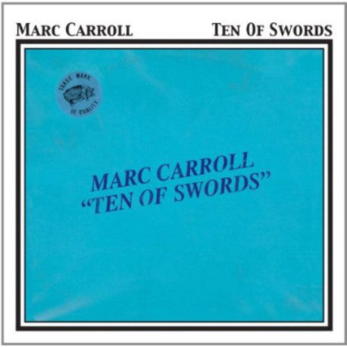 Carroll,marc - Ten Of Swords - Music CD