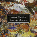 Mckee,andy - Art Of Motion - Music CD