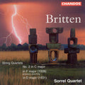 Britten / Sorrel Quartet - String Quartet F Major / String Quartet D Major - Music CD