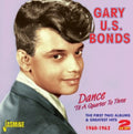 Bonds,gary U.s. - Dance Til A Quarter To Three:first Two Albums - Music CD
