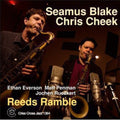 Blake,seamus / Cheek,chris - Reeds Ramble - Music CD