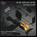 Popper-keizer / Kodaly / Gawlick - At The Still Point Of The Turning World - Music CD