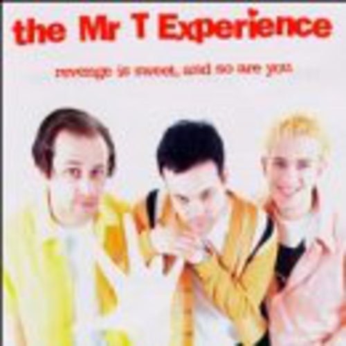 Mr T Experience - Revenge Is Sweet & So Are You - Music CD