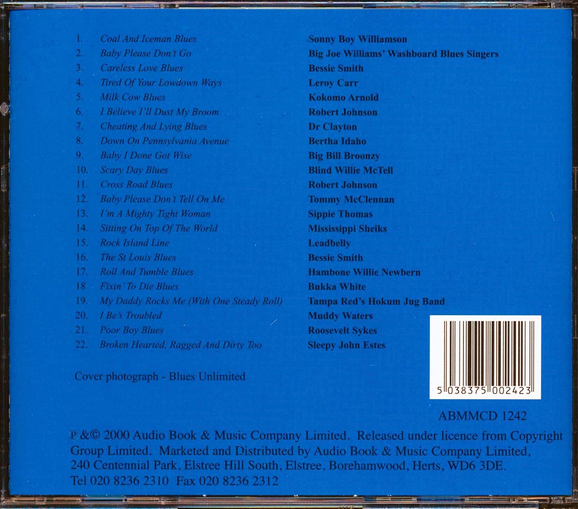 Robert Johnson, Leadbelly, Muddy Waters, Bessie Smith, Blind Willie McTell, Etc. - Baby I Done Got Wise: The Best Of The Blues (22 tracks) Music CD