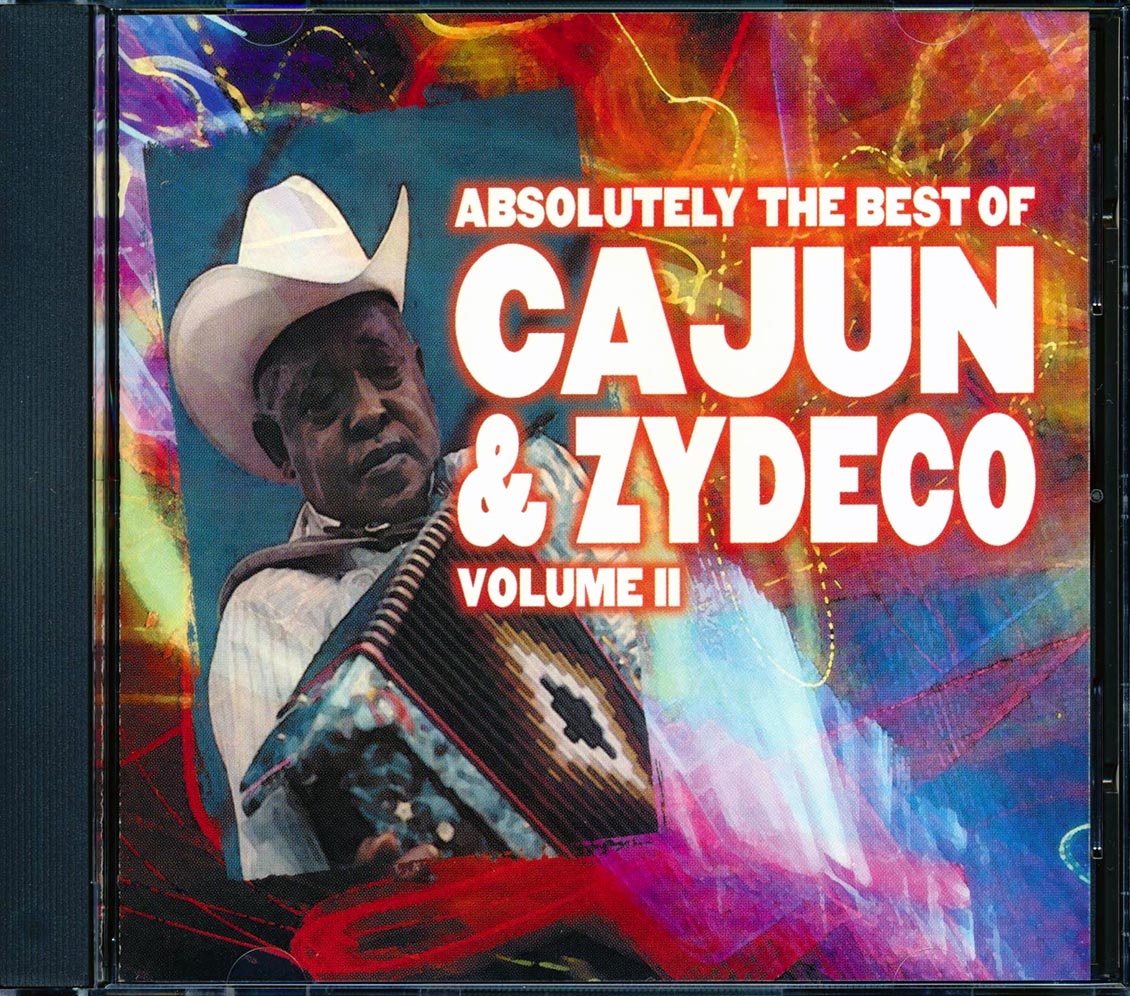 Buckwheat Zydeco, Boozoo Chavis, Vin Bruce, Clifton Chenier, Cookie & The Cupcakes, Etc. - Absolutely The Best Of Cajun & Zydeco Volume 2 (marked/ltd stock) Music CD