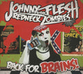 Johnny Flesh - Back For Brains - Music CD