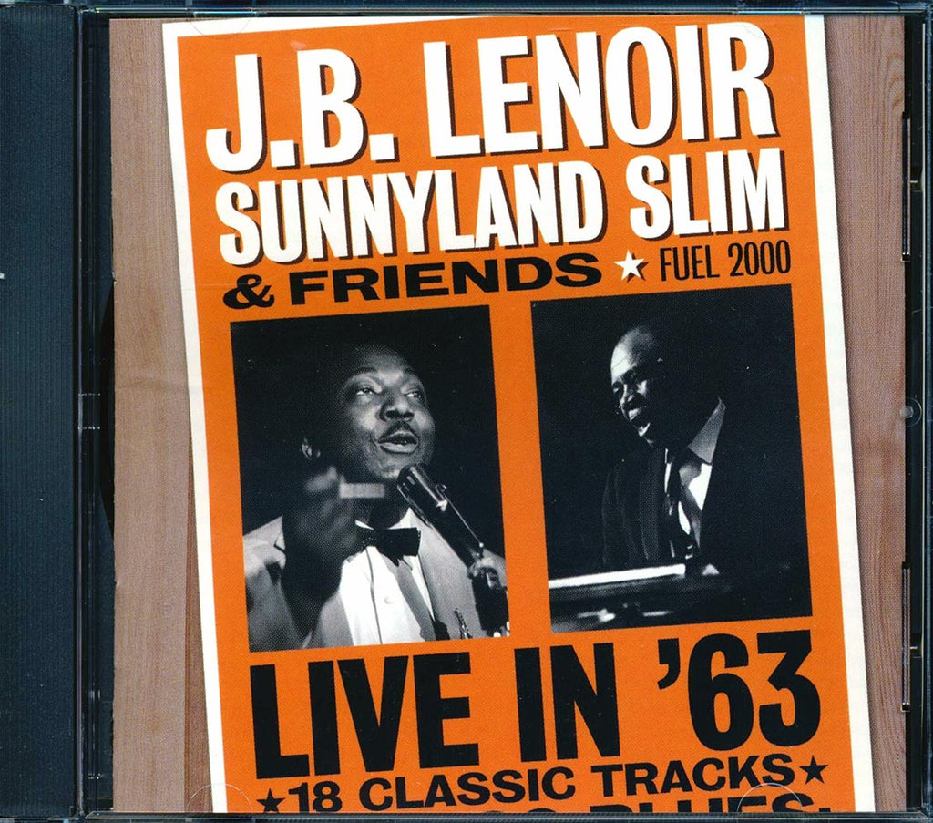 JB Lenoir, Sunnyland Slim & Friends - Live In '63 (remastered) Music CD