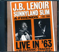 JB Lenoir, Sunnyland Slim & Friends - Live In '63 (remastered) Music CD