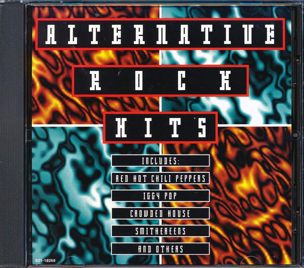 Bob Mould, The Red Hot Chili Peppers, Iggy Pop, Crowded House, Etc. - Alternative Rock Hits Music CD