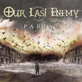 Our Last Enemy - Pariah - Music CD