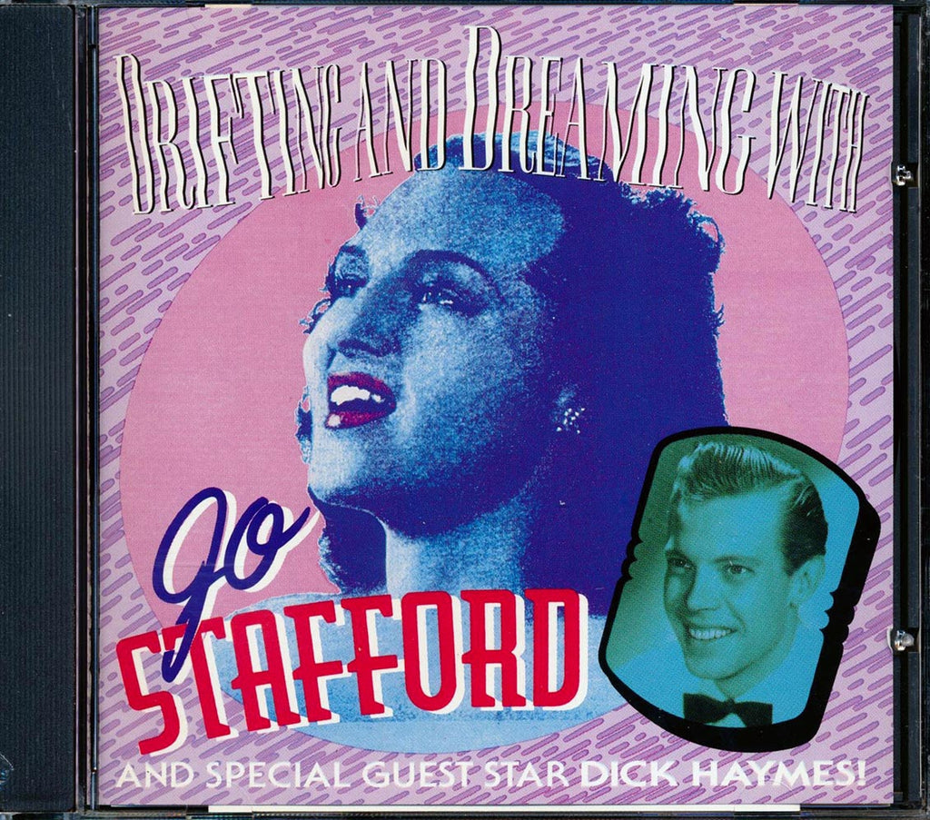 Jo Stafford, Dick Haymes - Drifting And Dreaming With Jo Stafford Music CD