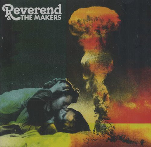 Reverend & Makers - French Kiss In The Chaos - Music CD