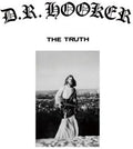 D R Hooker - Truth - Music CD