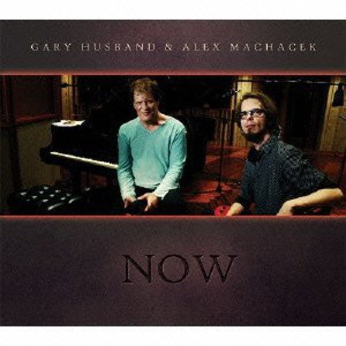 Machacek,alex / Husband,gary - Now - Music CD