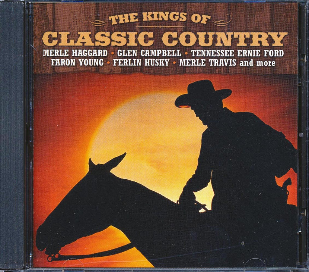 Glen Campbell, Merle Haggard, Merle Travis, Sonny James, Faron Young, Etc. - The Kings Of Classic Country (marked/ltd stock) Music CD