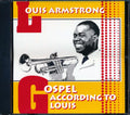 Louis Armstrong - Gospel According To Louis Music CD